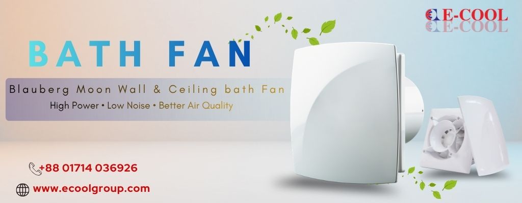 Bath Fan