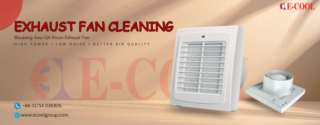 exhaust fan cleaning